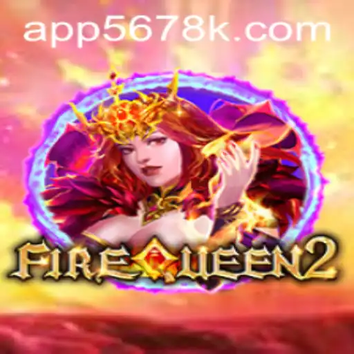 Descubra o Fascinante Mundo de FireQueen2: O Incrível Jogo Disponível em 5678K.COM